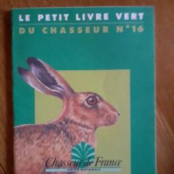 Petit livre vert du chasseur °16