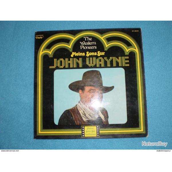 Disque 33T. "The Western Pionneers" Pleins Sons sur John WAYNE !