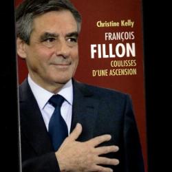 françois fillon coulisses d'une ascension de christine kelly  politique française