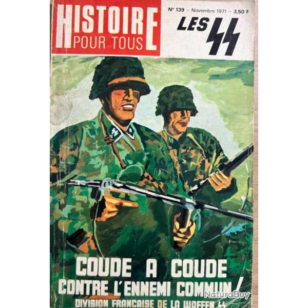 Revue Histoire pour tous No 139 - Nov 1971 : Coude  coude contre l'ennemi commun