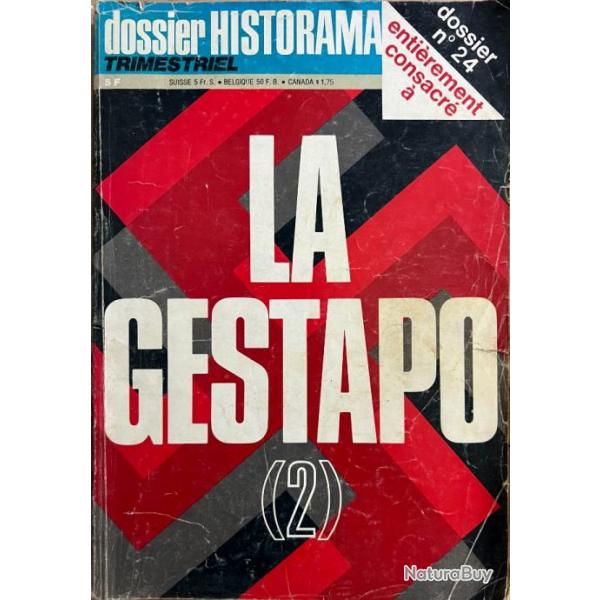 Revue Dossier Historama No 24 :  La gestapo