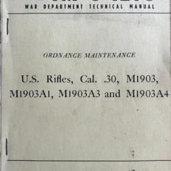 Ordnance Maintenance TM 9-1270 : US Rifles, Cal 30, M1903, A1, A3 and A4