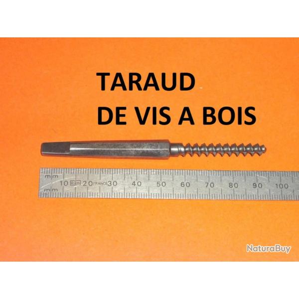 taraud de vis a bois armurier diamtre 5.80 mm - VENDU PAR JEPERCUTE (D24E67)