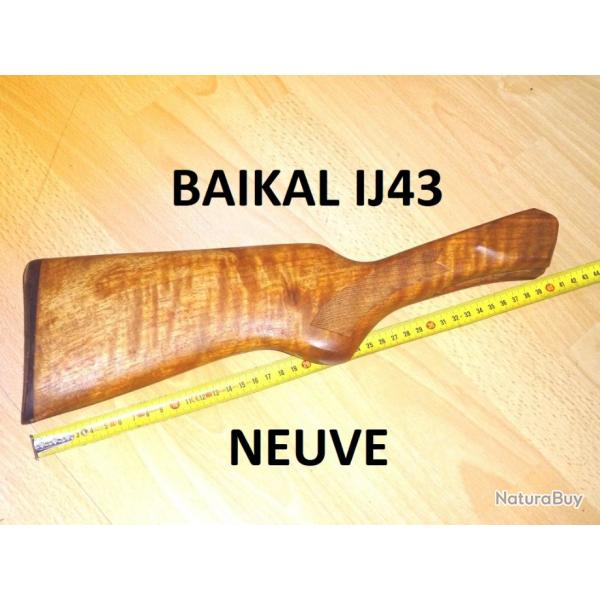 crosse NEUVE fusil BAIKAL IJ43 BAIKAL IJ 43 - VENDU PAR JEPERCUTE (b12091)