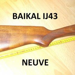 crosse NEUVE fusil BAIKAL IJ43 BAIKAL IJ 43 - VENDU PAR JEPERCUTE (b12092)