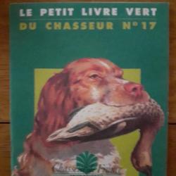 petit livre vert du chasseur n°17