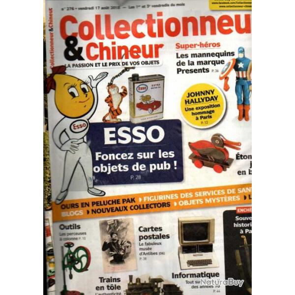 collectionneur chineur 276 aout 2018, esso des bidons d'huiles aux disques vinyles, trains en tole,