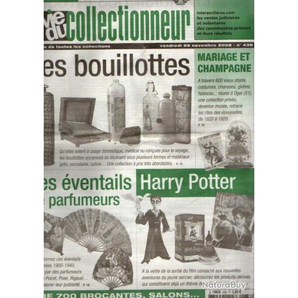 la vie du collectionneur 438 , harry potter, bouillottes, ventails, saint-nicolas, mariage et champ