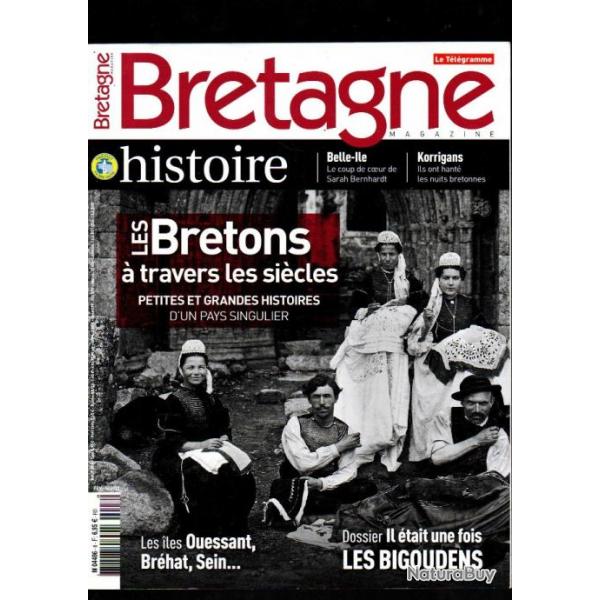 les bretons  travers les sicles revue bretagne magazine 2015 , les bigoudens, les iles