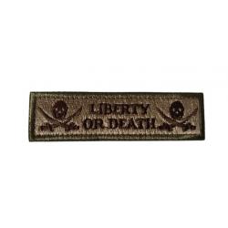 Patch/Ecusson - Liberty or Death  - Beige/TAN - velcro - Livraison Gratuite