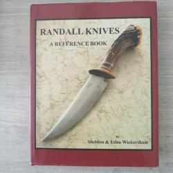 Randall knives   a référence book , par Sheldon et Edna Wickersham