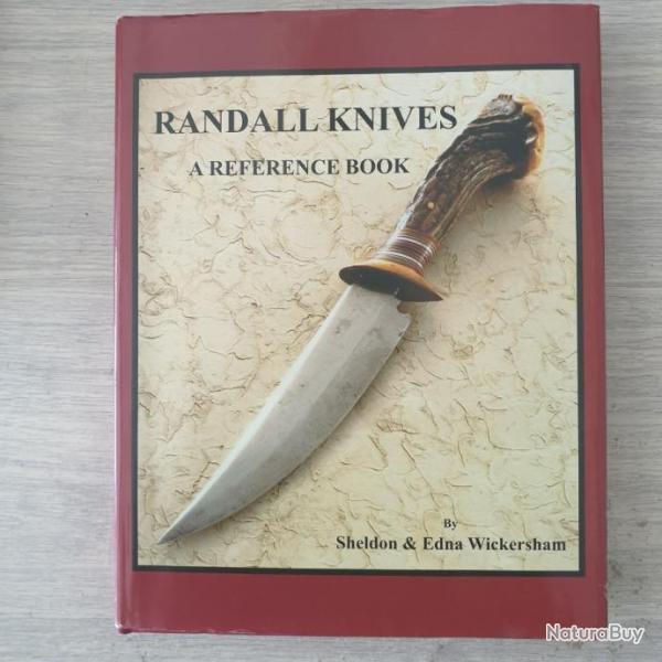 Randall knives   a rfrence book , par Sheldon et Edna Wickersham