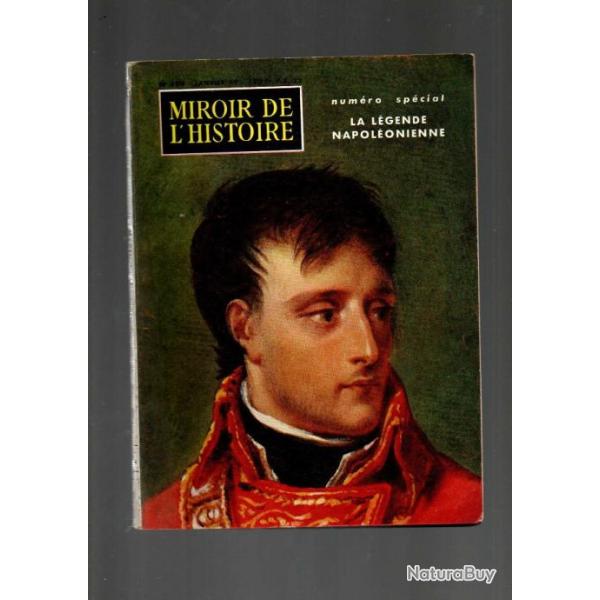 miroir de l'histoire 109 numrol spcial la lgende napolonienne