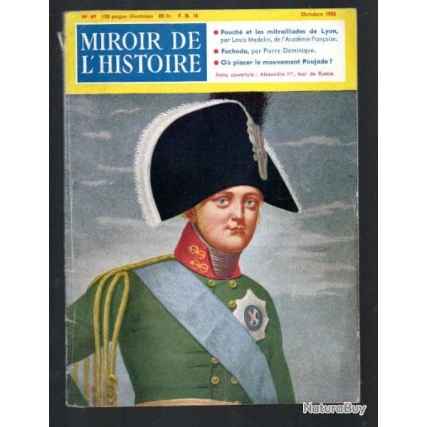 miroir de l'histoire 69, fachoda, l'empereur maximilien, fouch et les mitraillades de lyon,