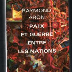 paix et guerre entre les nations de raymond aron