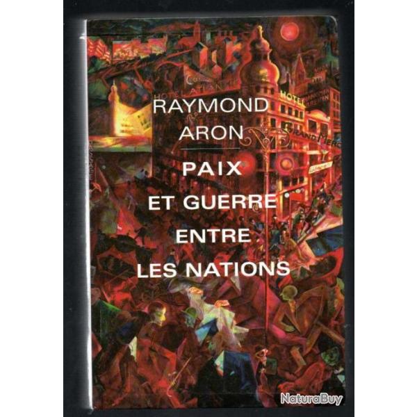 paix et guerre entre les nations de raymond aron