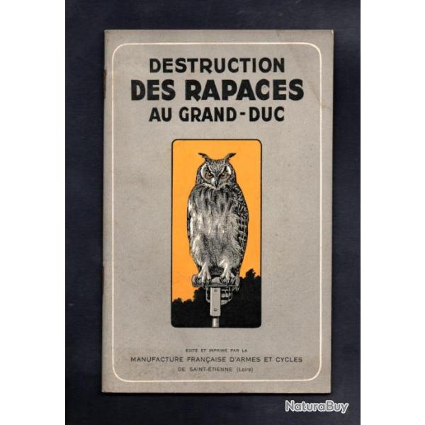 Destruction des Rapaces au Grand-Duc