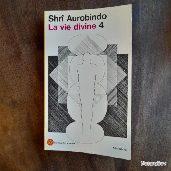 La Vie divine, tome 4 : La Connaissance et l'Ignorance - Shr Aurobindo