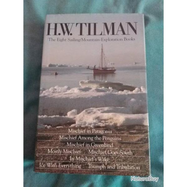 "eight sailing/mountain explorer Book" de HW tilman (livre en anglais)