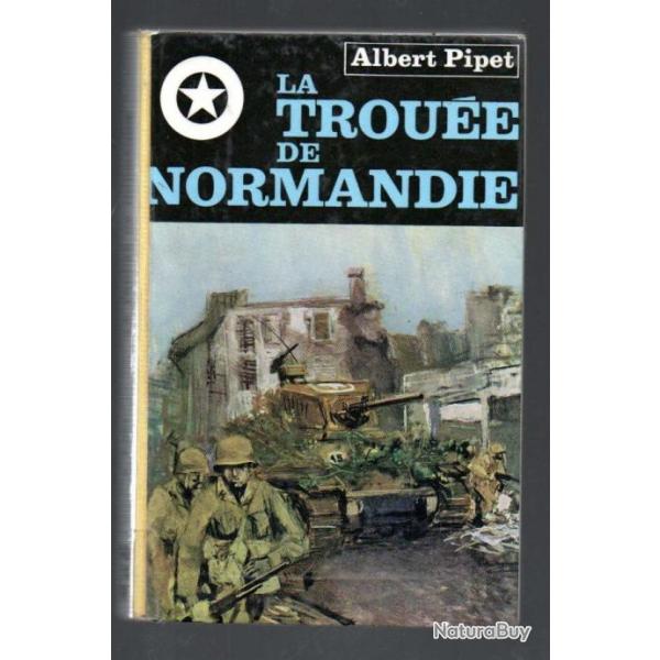 la troue de normandie par albert pipet