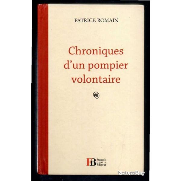 chronique d'un pompier volontaire de patrice romain