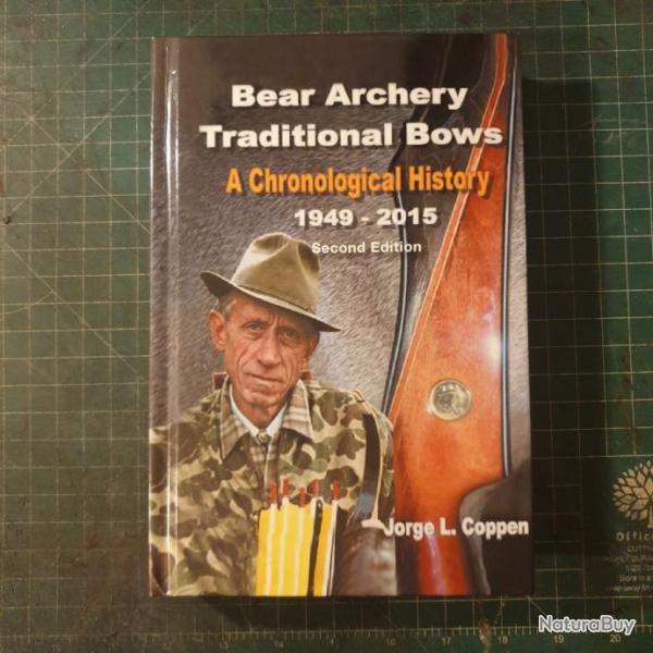 Bear archery,  la bible des arcs Bear ! tat neuf,  2eme dition