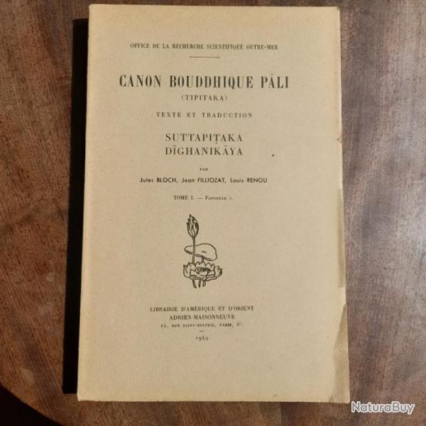 Canon Bouddhique Pli (Tipitaka). Suttapitaka D?ghanik?ya - Bouddhisme sotrisme