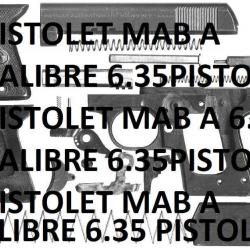 éclaté pistolet MAB A calibre 6.35 (envoi par mail) - VENDU PAR JEPERCUTE (m2094)