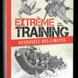 extrême training repoussez vos limites de chris mcnab