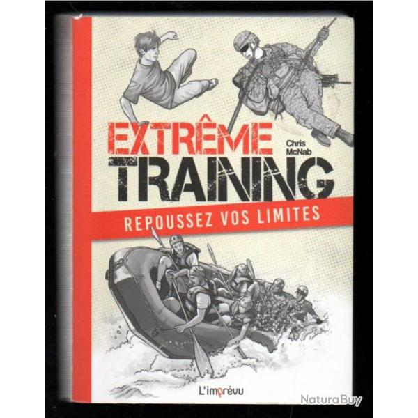 extrme training repoussez vos limites de chris mcnab