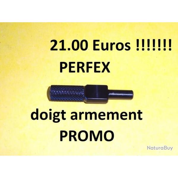 doigt armement NEUF fusil PERFEX  21.00 Euros MANUFRANCE cal 12 et 16 - VENDU PAR JEPERCUTE(b13822)