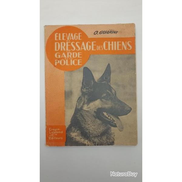 Ancien livre "levage et dressage des chiens de garde et de police"!