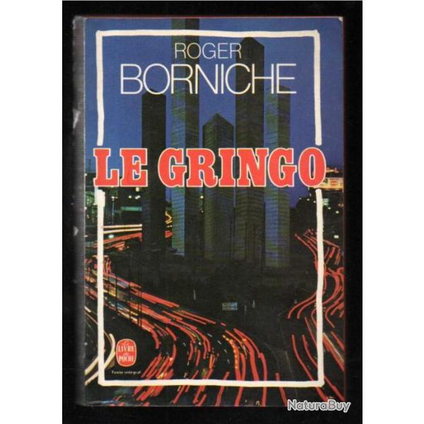 le gringo chasse  l'homme  mexico par roger borniche.livre de poche