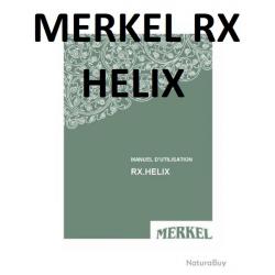 notice MERKEL RX HELIX en FRANCAIS (envoi par mail) - VENDU PAR JEPERCUTE (m2097)