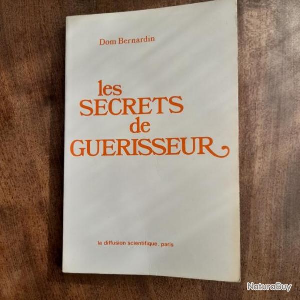 Secrets de gurisseur - Dom Bernardin