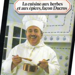 la cuisine aux herbes et aux épices façon ducros