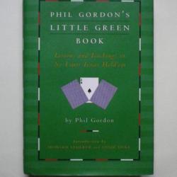 (2005) Phil Gordon's Little Green Book: Lessons and Teachings in No Limit Texas Hold'em