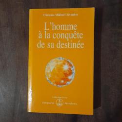 L'homme à la conquête de sa destinée - Omraam Mikhaël Aïvanhov