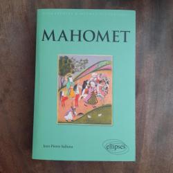 Mahomet - Biographies et mythes historiques. Livre neuf