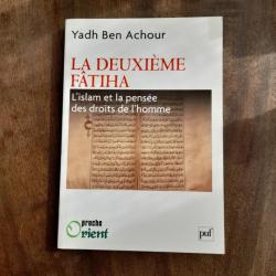 La deuxième Fâtiha : l'islam et la pensée des droits de l'homme