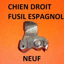 chien droit NEUF de fusil ESPAGNOL - VENDU PAR JEPERCUTE (D24E25)