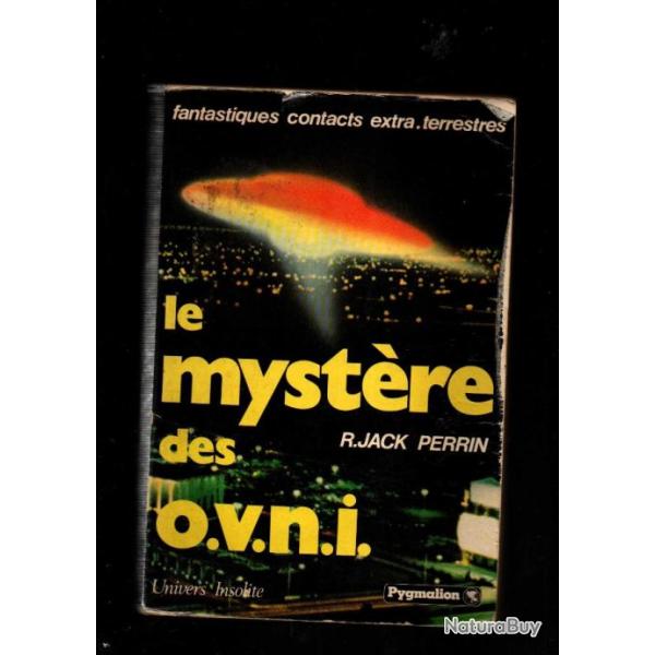 le mystre des ovni de r.jack perrin