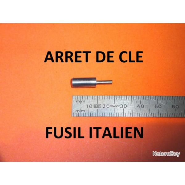 arret de cl fusil ITALIEN longueur 23.93mm diamtres 5.98 / 2.45mm- VENDU PAR JEPERCUTE (D24E47)