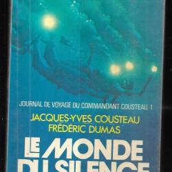 le monde du silence. jacques-yves cousteau et frédéric dumas .Plongée sous-marine 1978