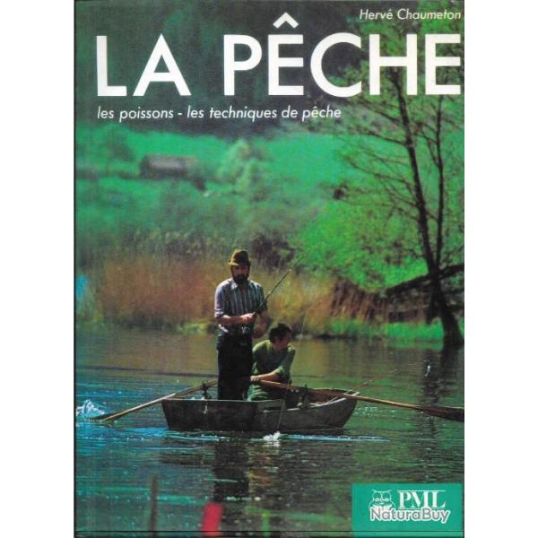 La peche , les poissons, les techniques de peche de Chaumeton herve