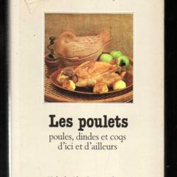 les poulets poules, dindes et coqs d'ici et d'ailleurs d'odette reige