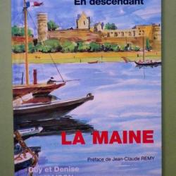 En descendant la Maine - Guy et Denise Lamaison. 2002