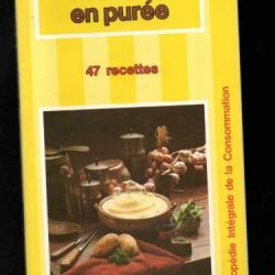 la pomme de terre en purée 47 recettes ,