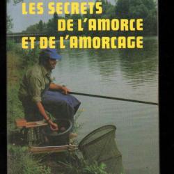 les secrets de l'amorce et de l'amorçage de marc fesnières