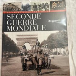 LIVRE HISTOIRE ILLUSTRÉ DE LA SECONDE GUERRE MONDIALE